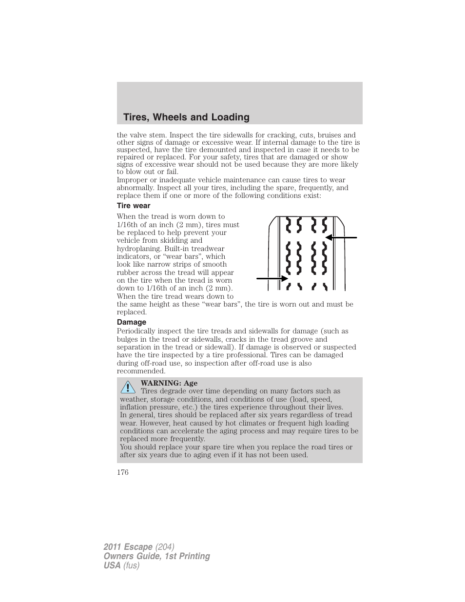 Tire wear, Damage, Tires, wheels and loading | FORD 2011 Escape v.1 User Manual | Page 176 / 367