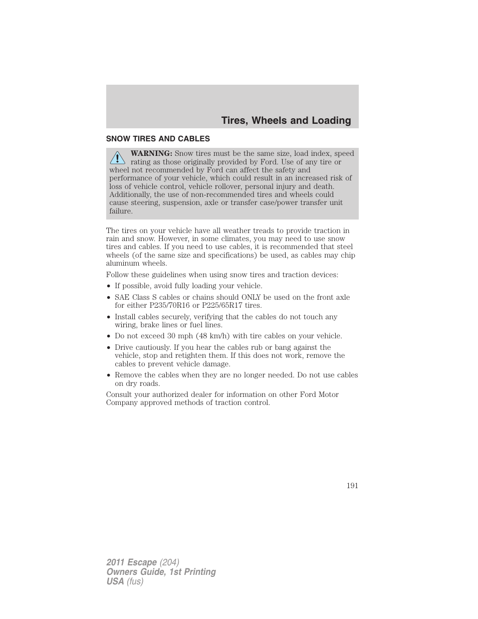 Snow tires and cables, Tires, wheels and loading | FORD 2011 Escape v.1 User Manual | Page 191 / 367