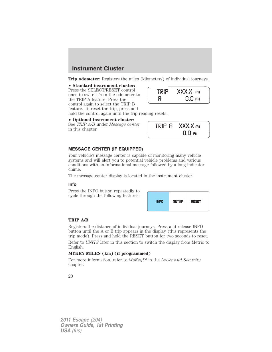 Message center (if equipped), Info, Message center | Instrument cluster | FORD 2011 Escape v.1 User Manual | Page 20 / 367