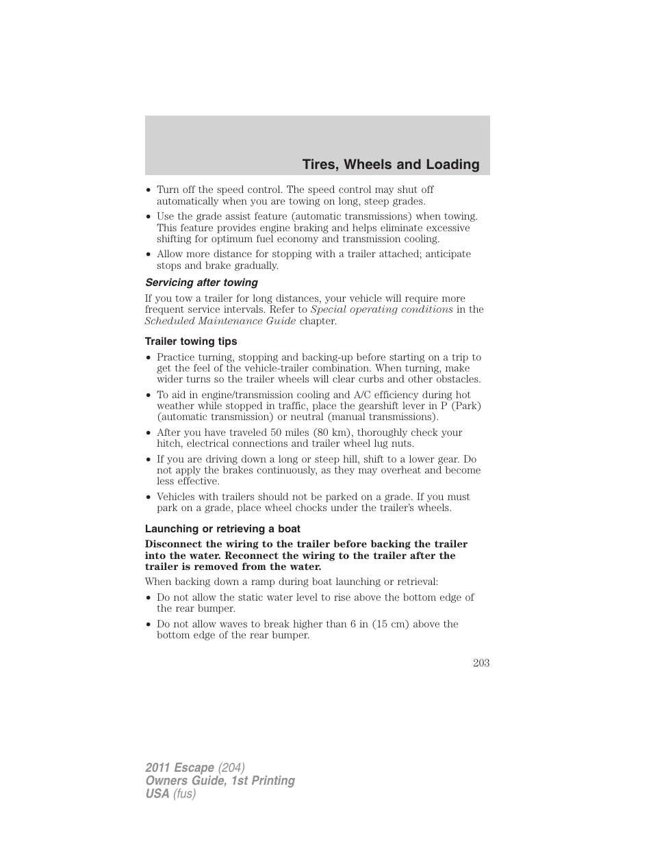 Servicing after towing, Trailer towing tips, Launching or retrieving a boat | Tires, wheels and loading | FORD 2011 Escape v.1 User Manual | Page 203 / 367