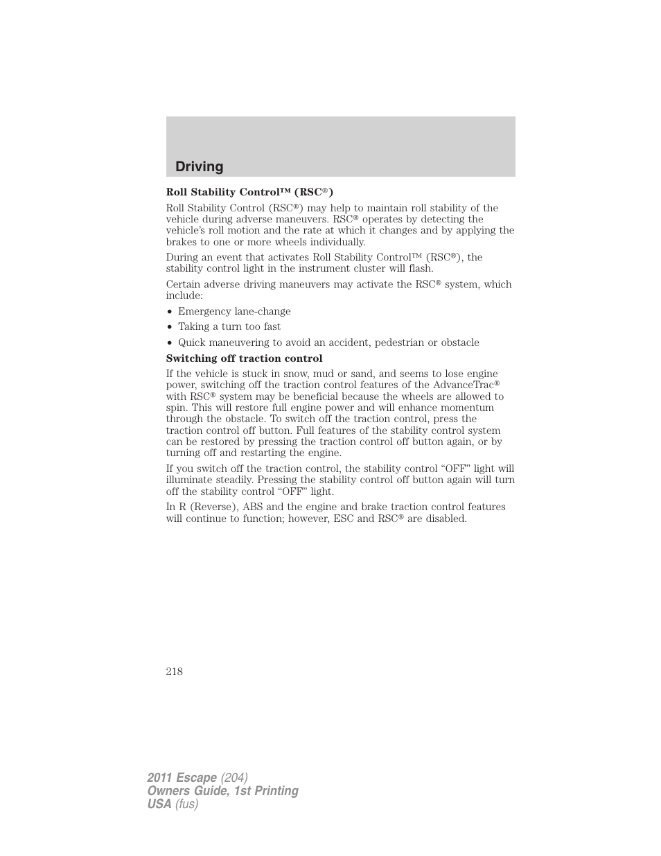 Driving | FORD 2011 Escape v.1 User Manual | Page 218 / 367