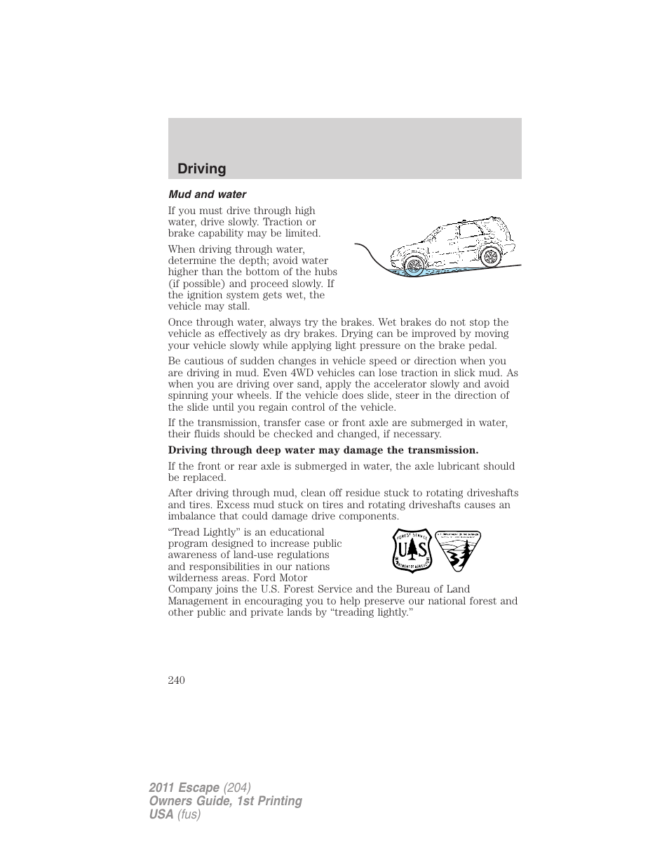 Mud and water, Driving | FORD 2011 Escape v.1 User Manual | Page 240 / 367