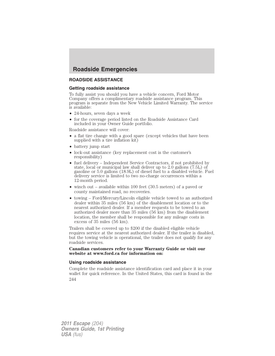 Roadside emergencies, Roadside assistance, Getting roadside assistance | Using roadside assistance | FORD 2011 Escape v.1 User Manual | Page 244 / 367