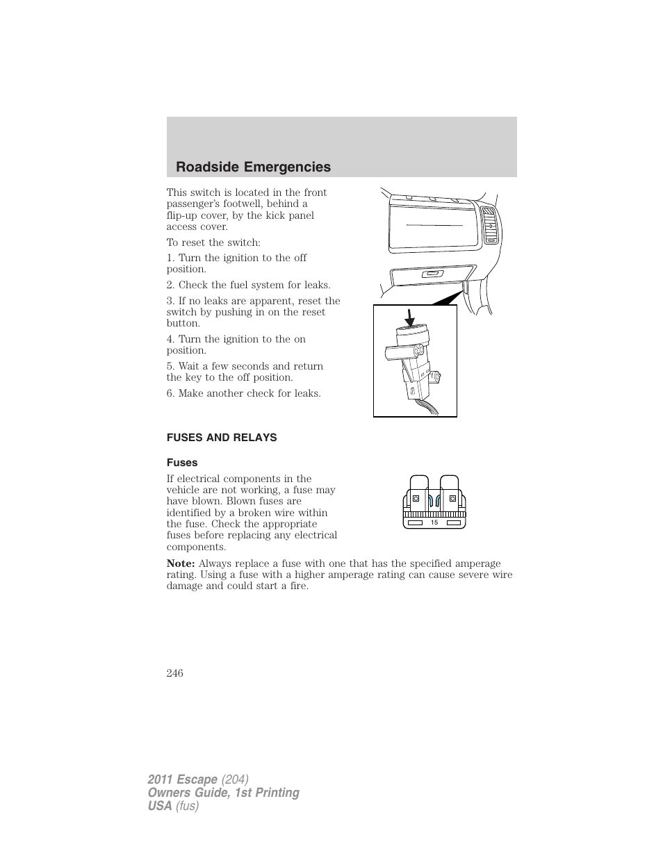 Fuses and relays, Fuses, Roadside emergencies | FORD 2011 Escape v.1 User Manual | Page 246 / 367