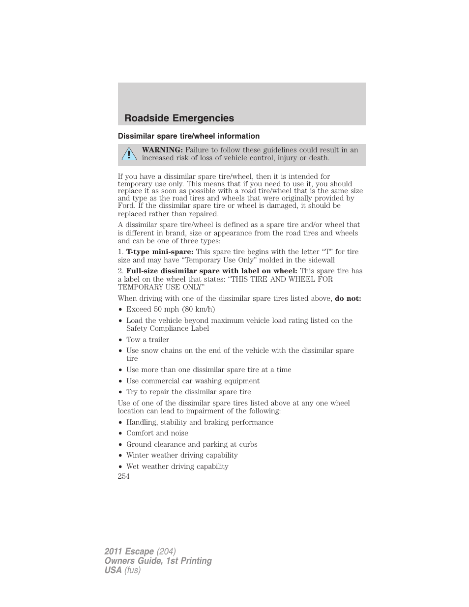 Dissimilar spare tire/wheel information, Roadside emergencies | FORD 2011 Escape v.1 User Manual | Page 254 / 367