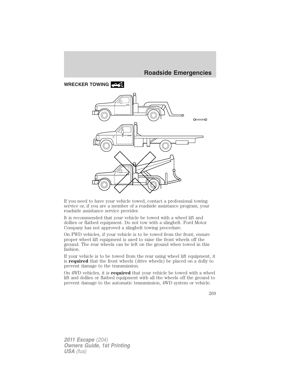 Wrecker towing, Roadside emergencies | FORD 2011 Escape v.1 User Manual | Page 269 / 367