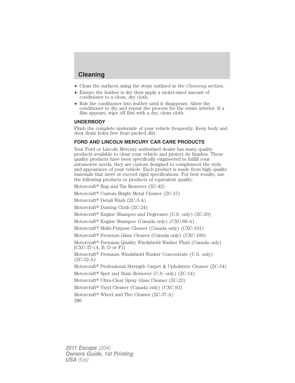 Underbody, Ford and lincoln mercury car care products, Cleaning | FORD 2011 Escape v.1 User Manual | Page 286 / 367