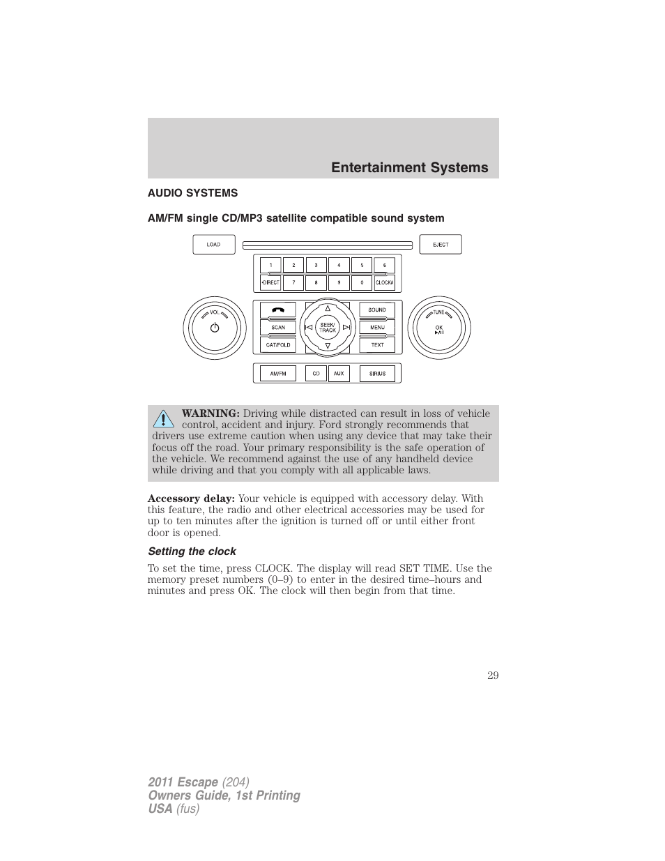 Entertainment systems, Audio systems, Setting the clock | Am/fm stereo with cd/mp3 | FORD 2011 Escape v.1 User Manual | Page 29 / 367