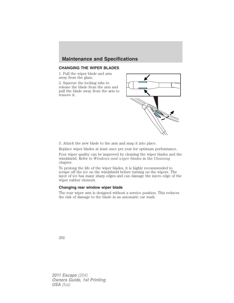 Changing the wiper blades, Changing rear window wiper blade, Maintenance and specifications | FORD 2011 Escape v.1 User Manual | Page 292 / 367