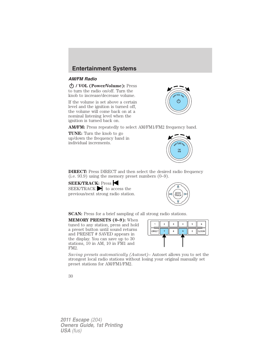 Am/fm radio, Entertainment systems | FORD 2011 Escape v.1 User Manual | Page 30 / 367