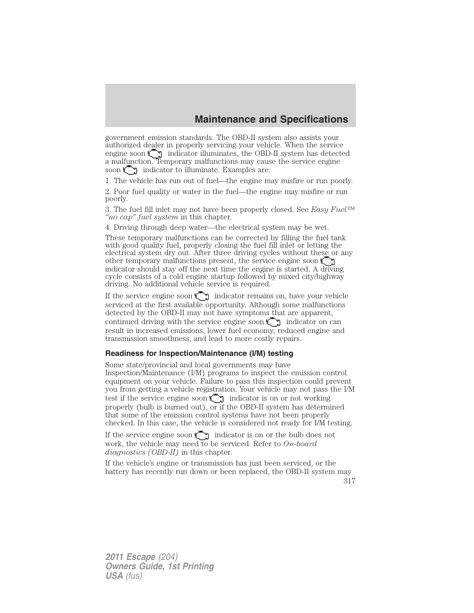 Readiness for inspection/maintenance (i/m) testing, Maintenance and specifications | FORD 2011 Escape v.1 User Manual | Page 317 / 367