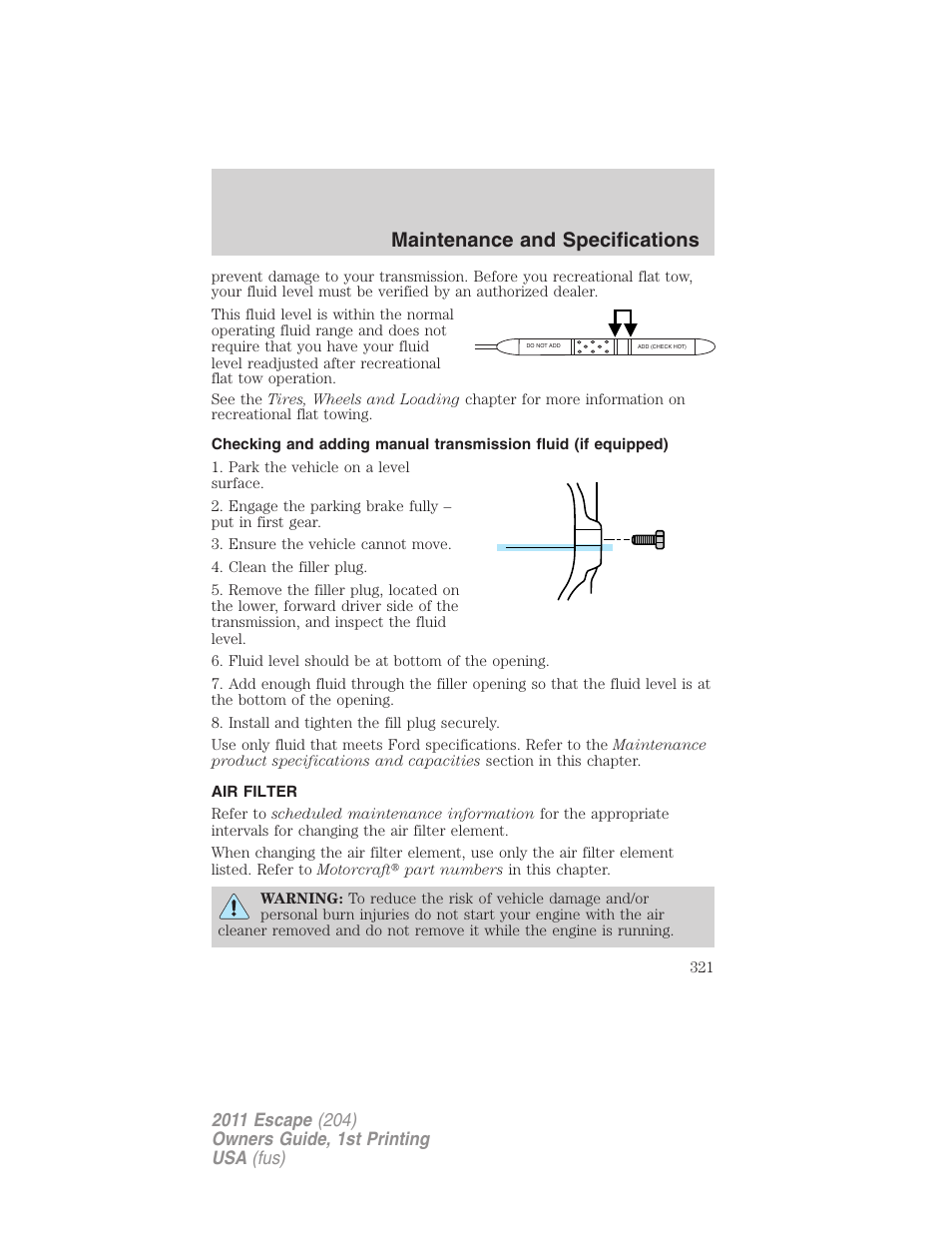 Air filter, Air filter(s), Maintenance and specifications | FORD 2011 Escape v.1 User Manual | Page 321 / 367