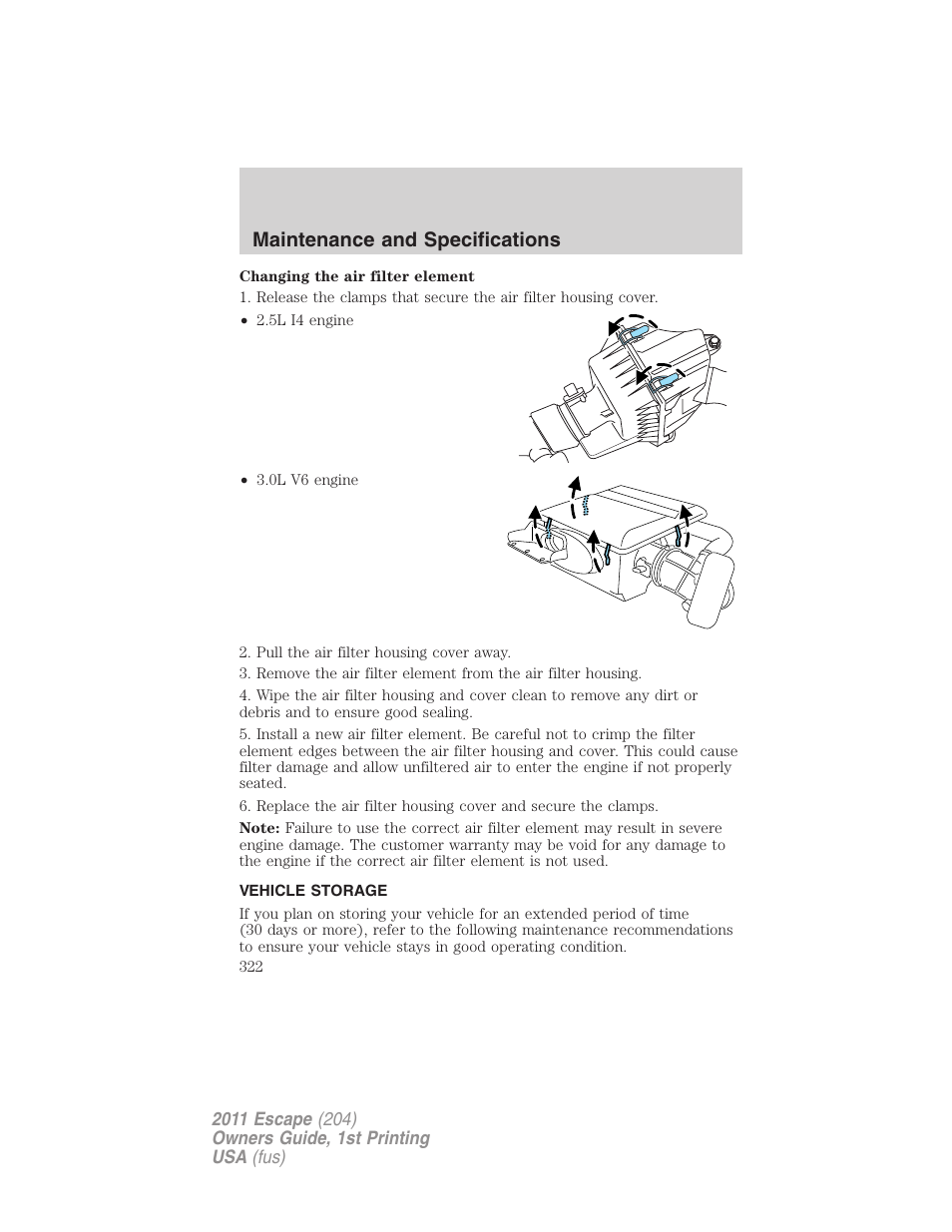 Vehicle storage, Maintenance and specifications | FORD 2011 Escape v.1 User Manual | Page 322 / 367