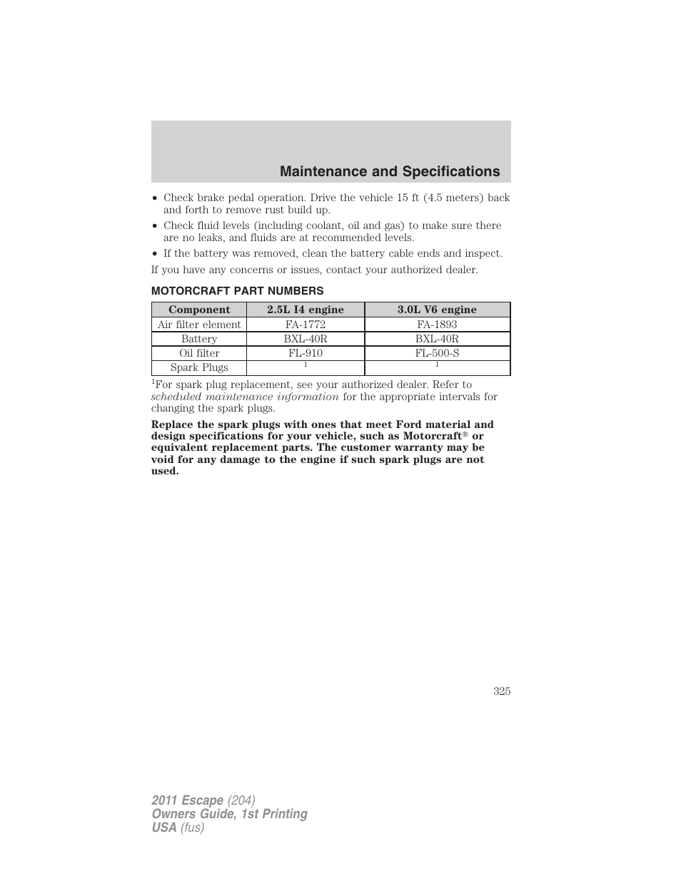 Motorcraft part numbers, Part numbers, Maintenance and specifications | FORD 2011 Escape v.1 User Manual | Page 325 / 367