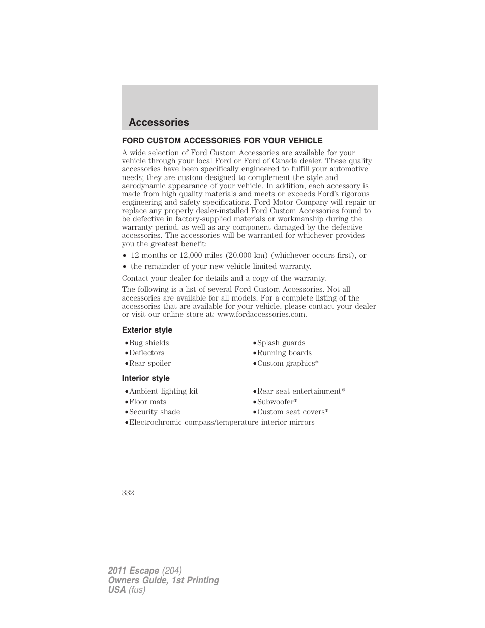 Accessories, Ford custom accessories for your vehicle, Exterior style | Interior style | FORD 2011 Escape v.1 User Manual | Page 332 / 367