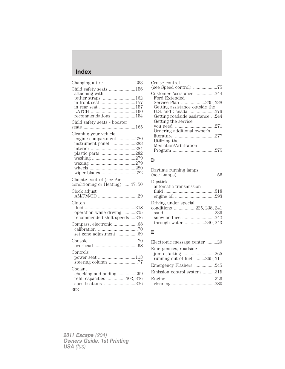 Index | FORD 2011 Escape v.1 User Manual | Page 362 / 367