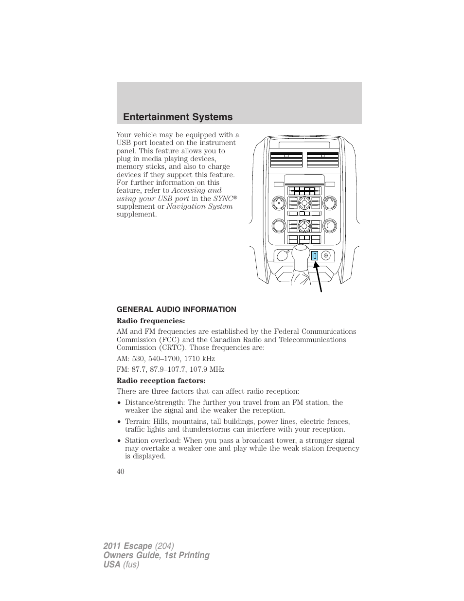 General audio information, Entertainment systems | FORD 2011 Escape v.1 User Manual | Page 40 / 367