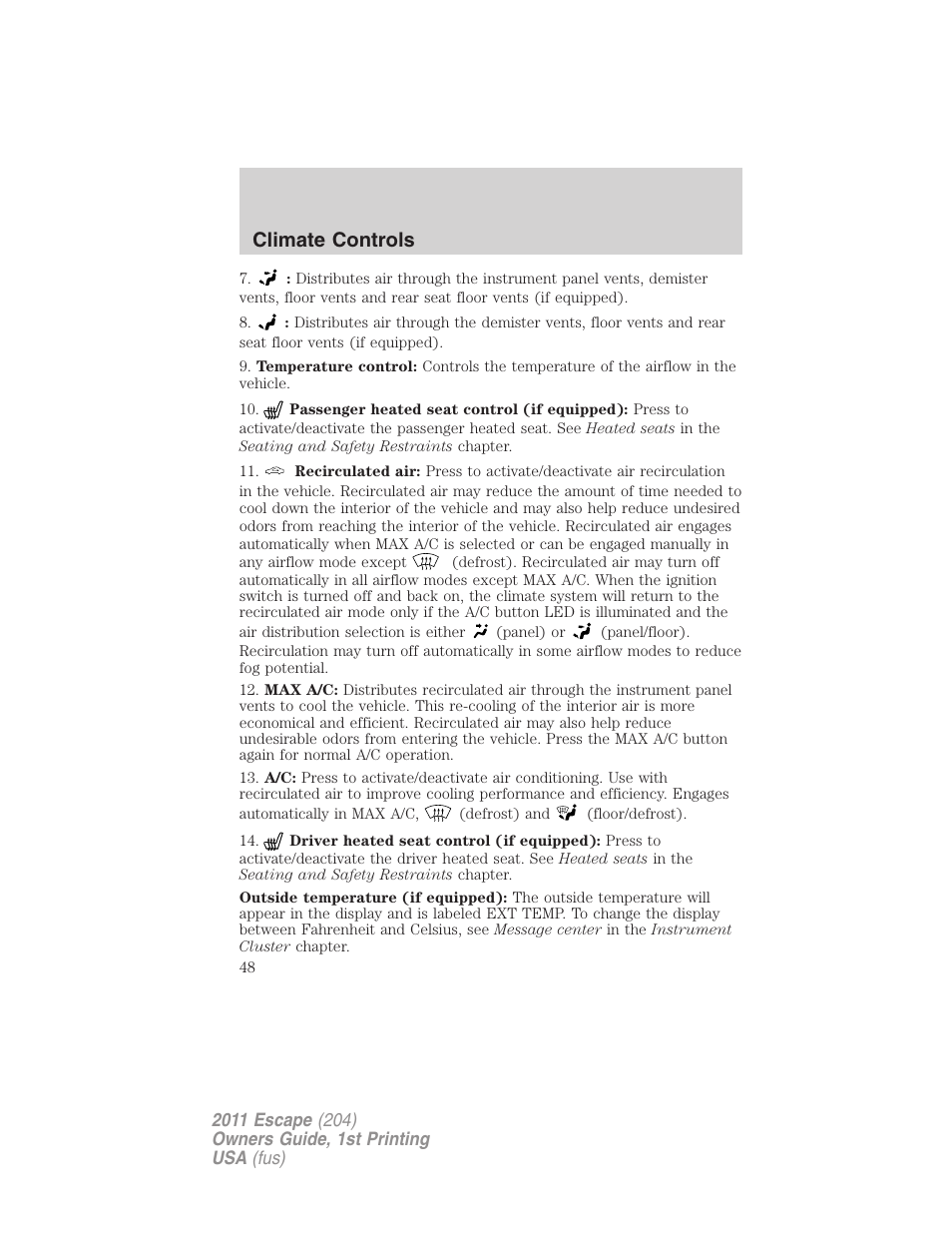 Climate controls | FORD 2011 Escape v.1 User Manual | Page 48 / 367