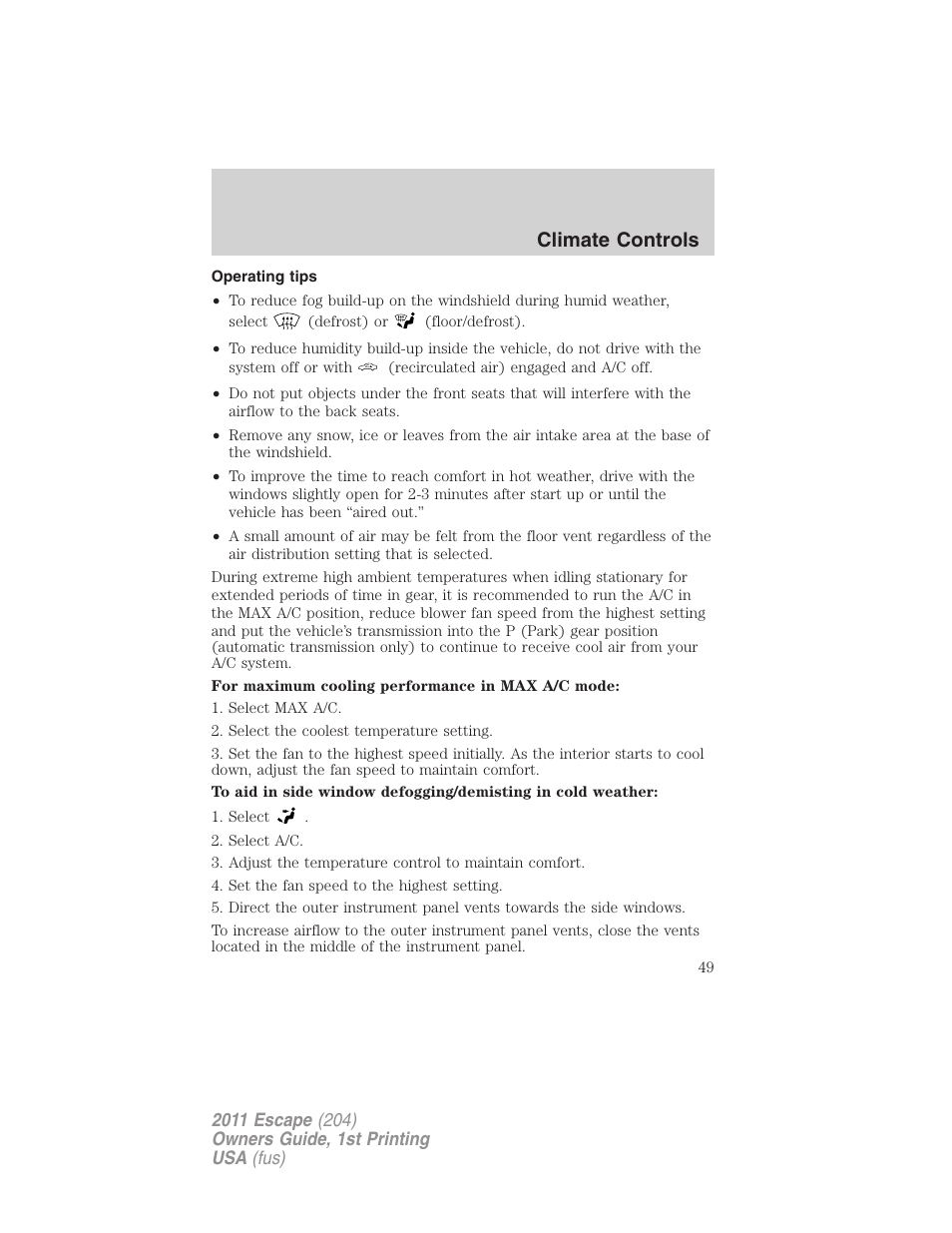 Operating tips, Climate controls | FORD 2011 Escape v.1 User Manual | Page 49 / 367