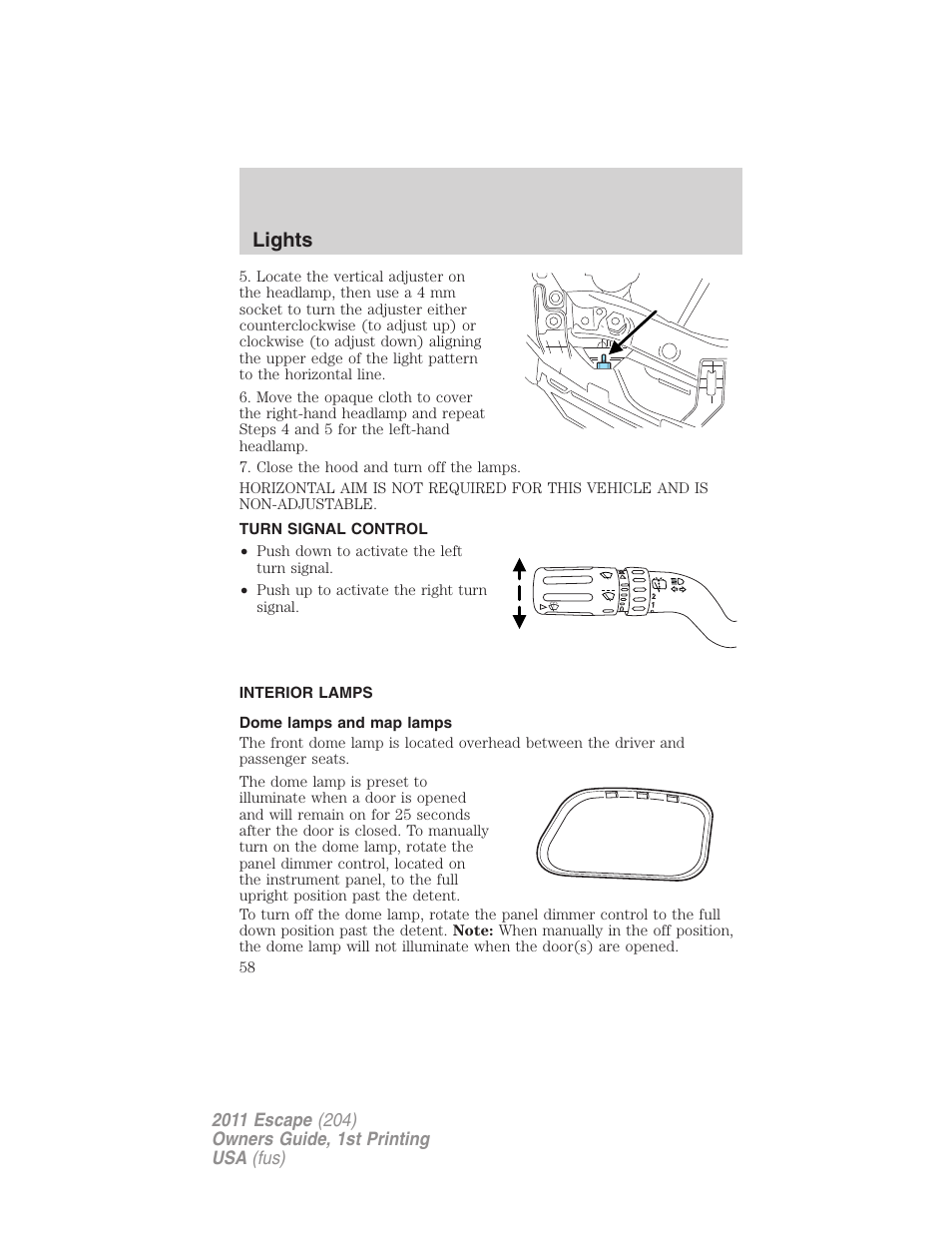 Turn signal control, Interior lamps, Dome lamps and map lamps | Lights | FORD 2011 Escape v.1 User Manual | Page 58 / 367