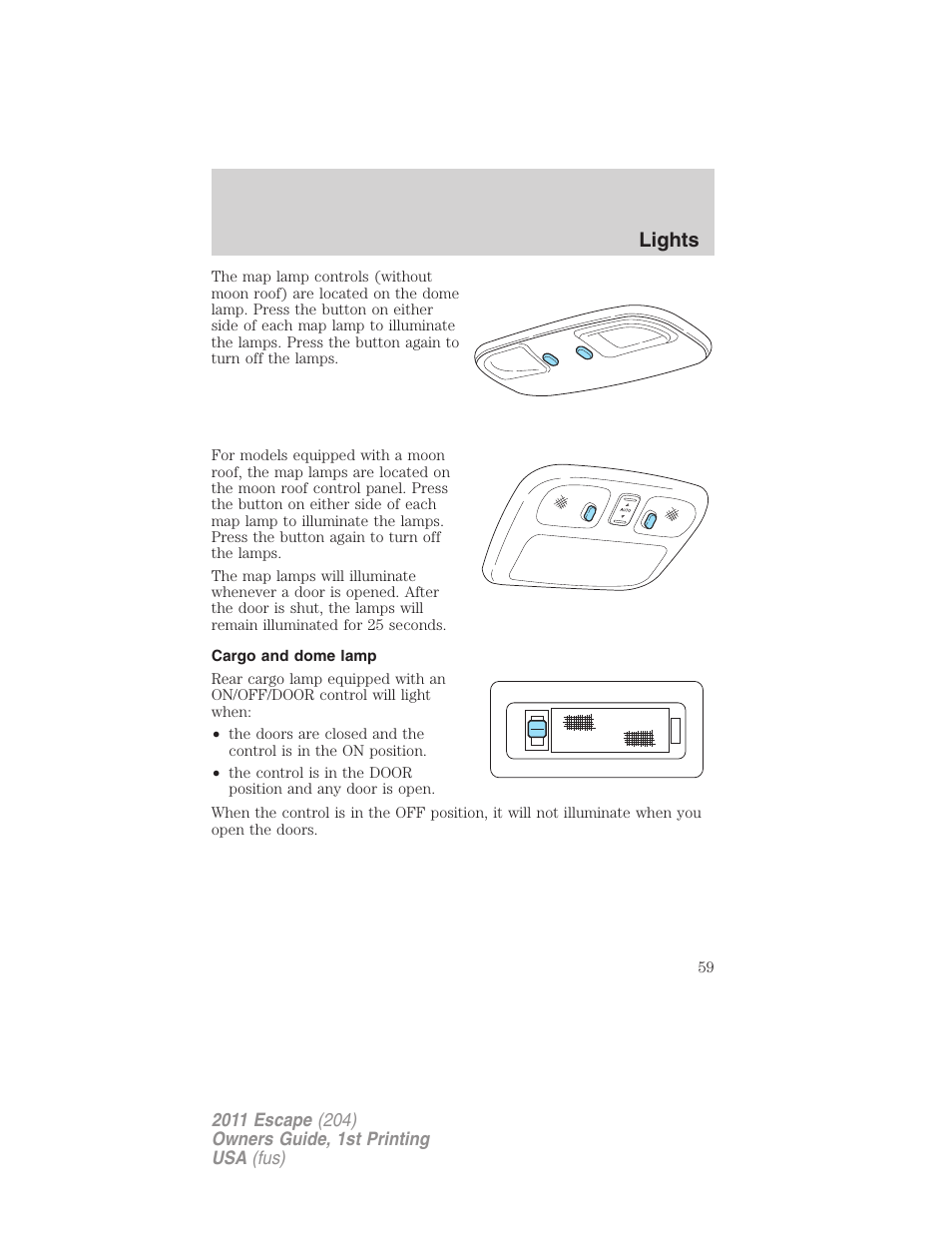 Cargo and dome lamp, Lights | FORD 2011 Escape v.1 User Manual | Page 59 / 367