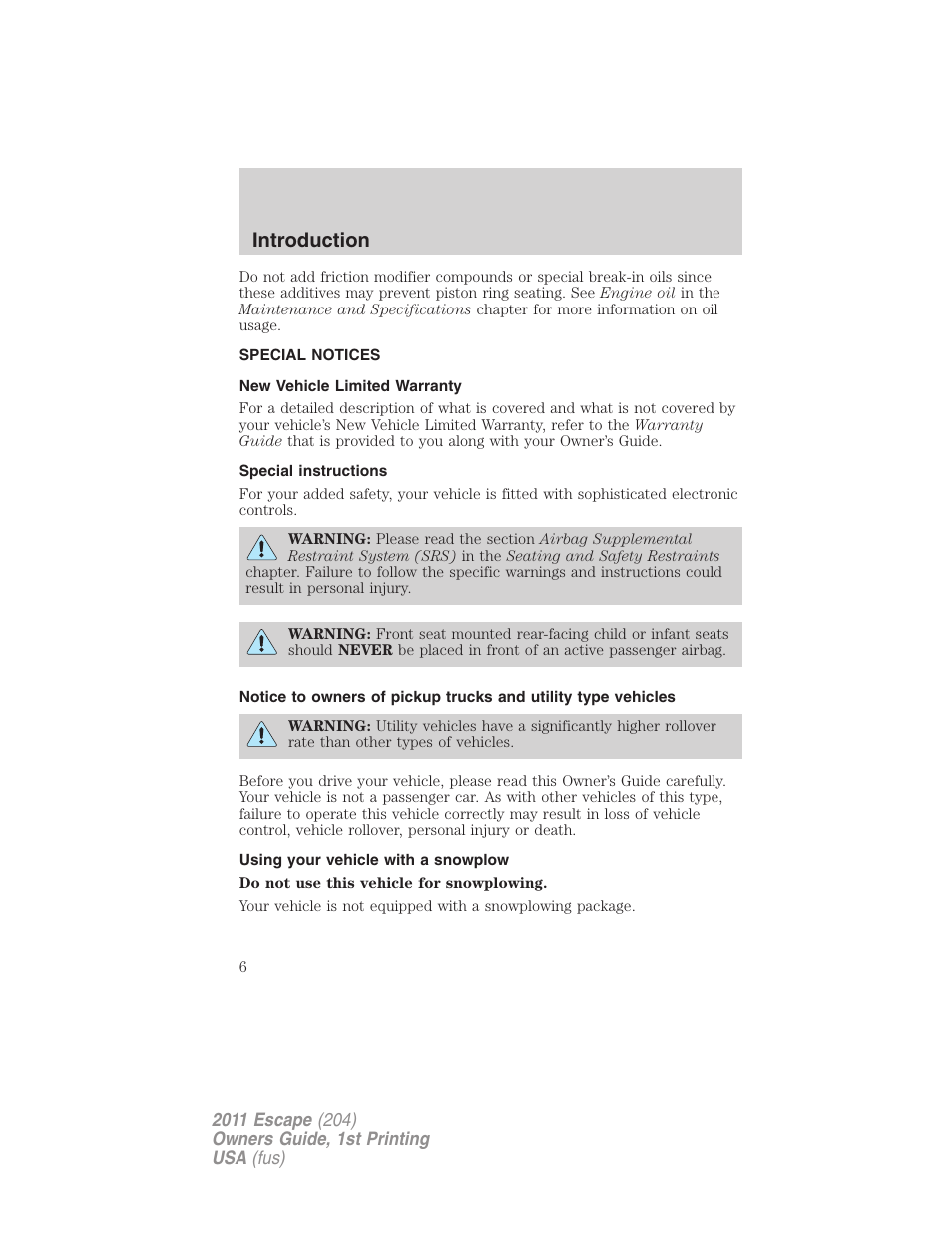 Special notices, New vehicle limited warranty, Special instructions | Using your vehicle with a snowplow, Introduction | FORD 2011 Escape v.1 User Manual | Page 6 / 367