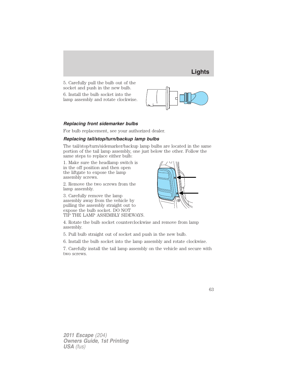 Replacing front sidemarker bulbs, Replacing tail/stop/turn/backup lamp bulbs, Lights | FORD 2011 Escape v.1 User Manual | Page 63 / 367