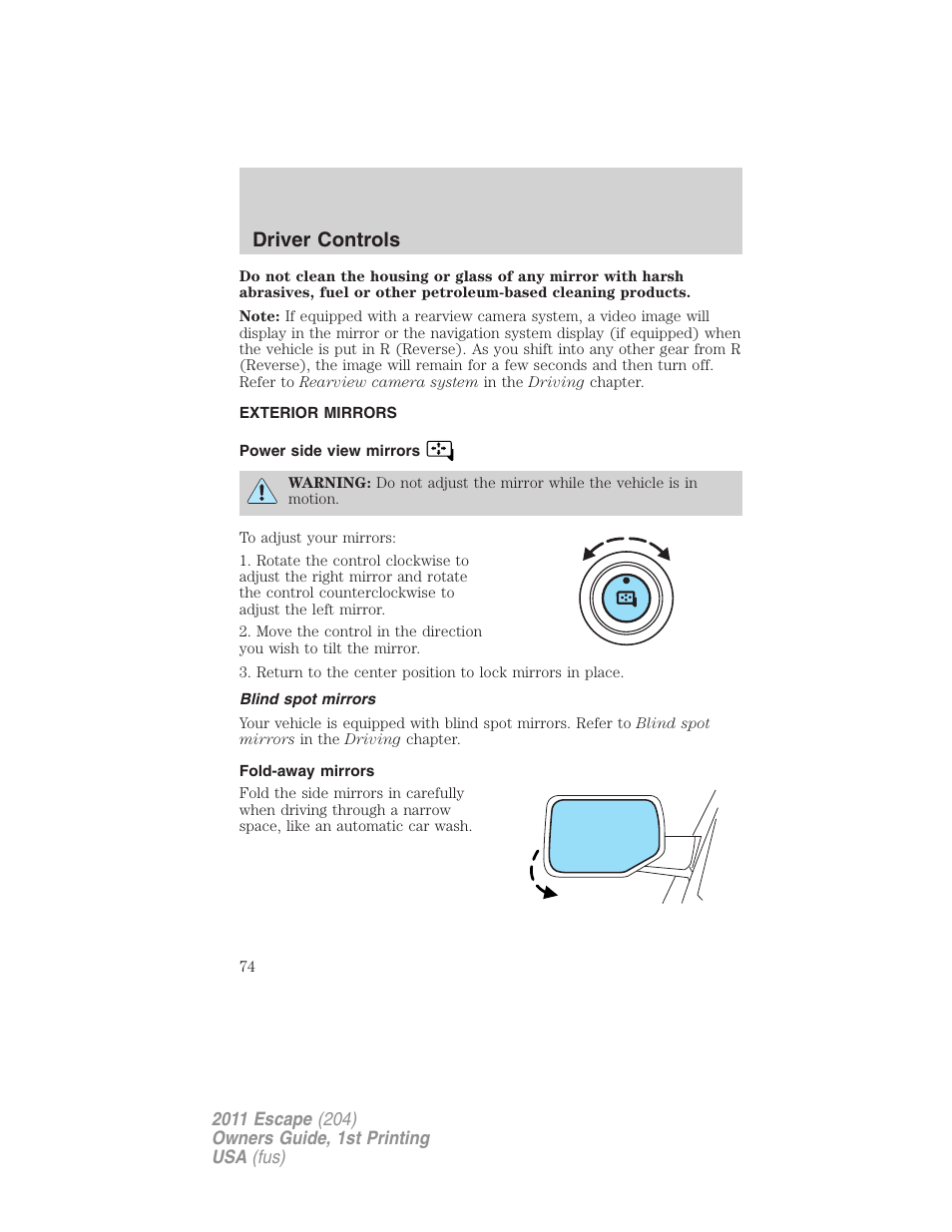 Exterior mirrors, Power side view mirrors, Blind spot mirrors | Fold-away mirrors, Driver controls | FORD 2011 Escape v.1 User Manual | Page 74 / 367