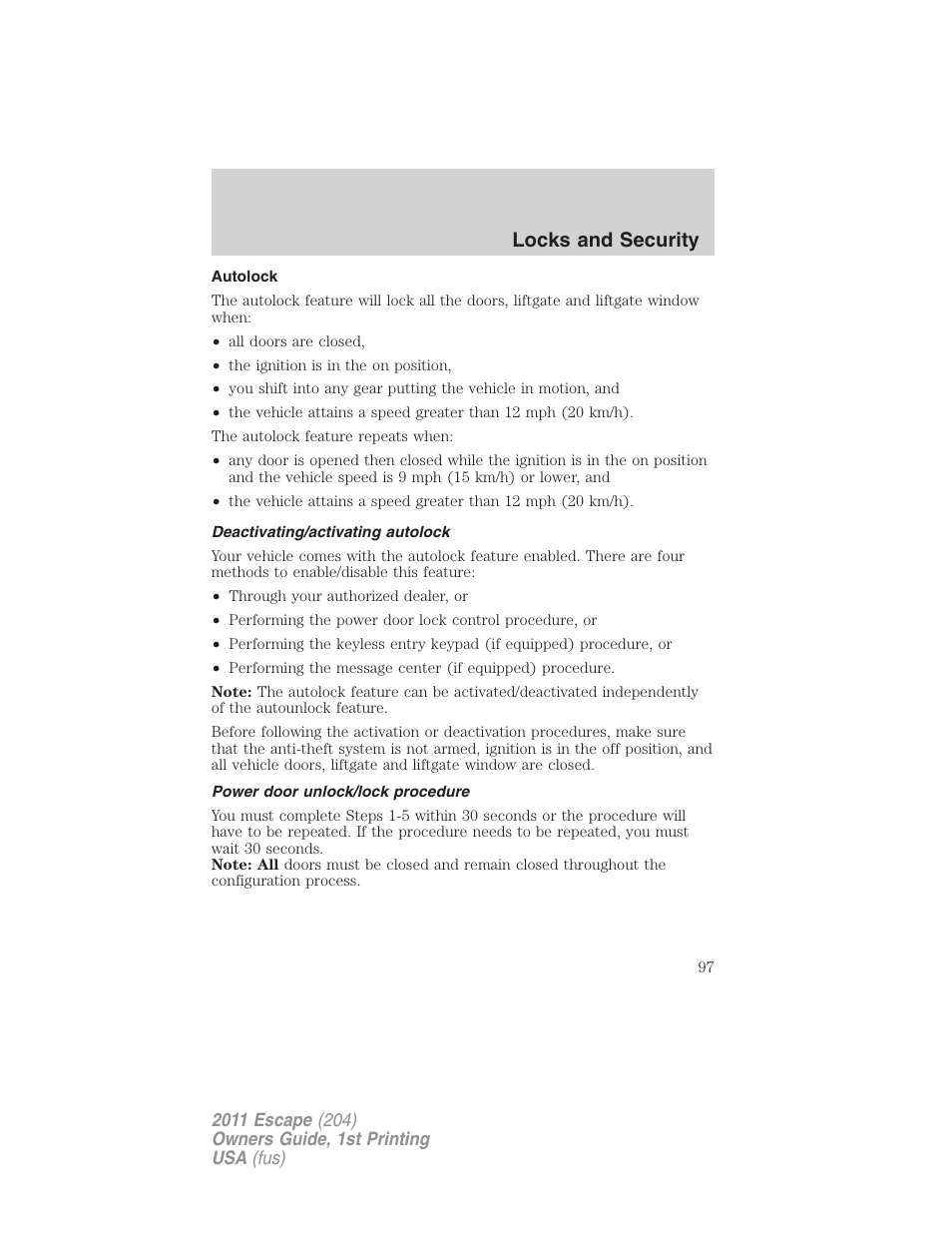 Autolock, Deactivating/activating autolock, Power door unlock/lock procedure | Locks and security | FORD 2011 Escape v.1 User Manual | Page 97 / 367