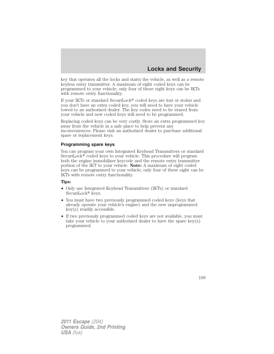 Programming spare keys, Locks and security | FORD 2011 Escape v.2 User Manual | Page 109 / 364