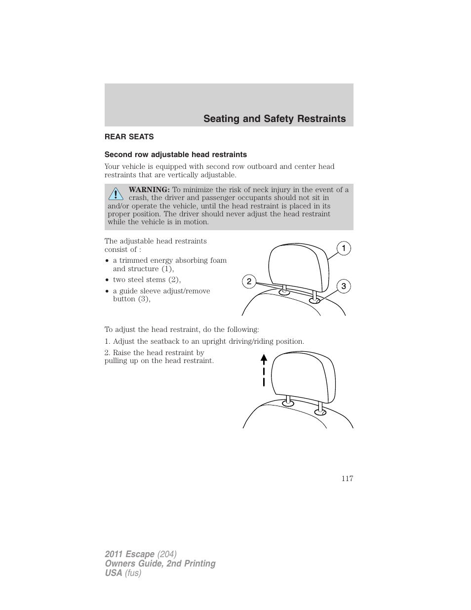 Rear seats, Second row adjustable head restraints, Seating and safety restraints | FORD 2011 Escape v.2 User Manual | Page 117 / 364