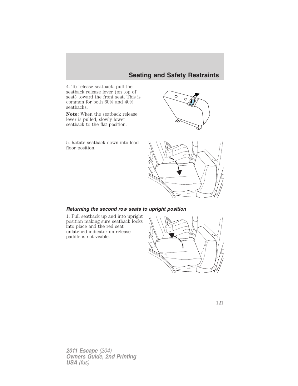 Returning the second row seats to upright position, Seating and safety restraints | FORD 2011 Escape v.2 User Manual | Page 121 / 364