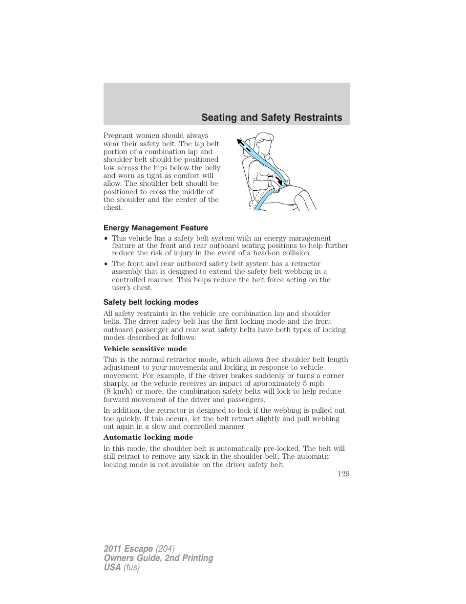 Energy management feature, Safety belt locking modes, Seating and safety restraints | FORD 2011 Escape v.2 User Manual | Page 129 / 364