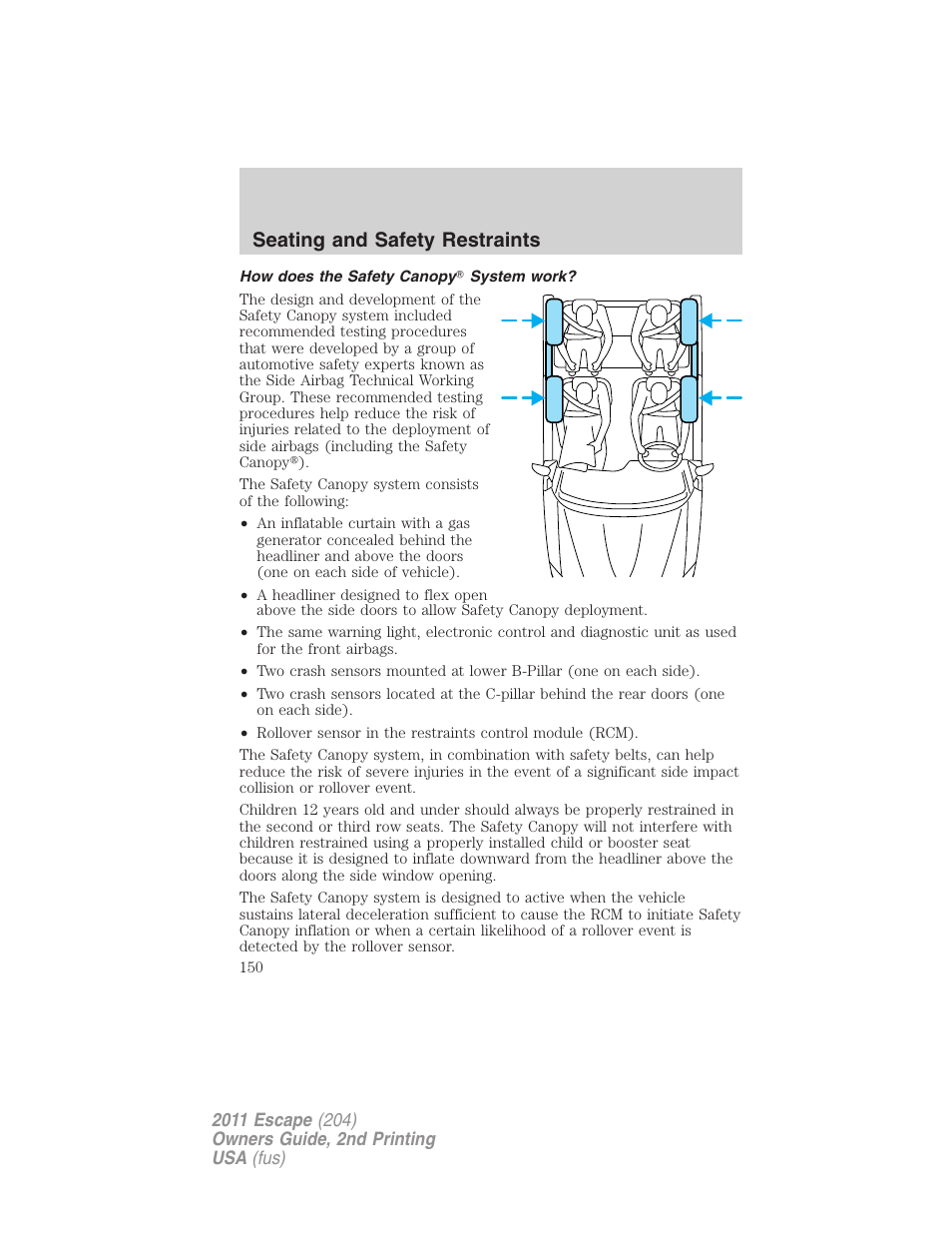 How does the safety canopy system work, Seating and safety restraints | FORD 2011 Escape v.2 User Manual | Page 150 / 364