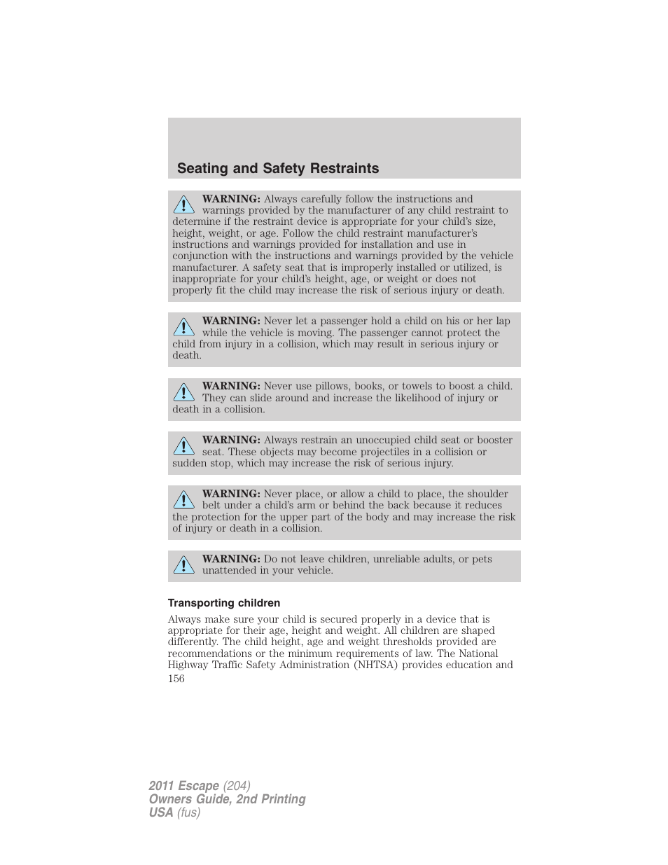 Transporting children, Seating and safety restraints | FORD 2011 Escape v.2 User Manual | Page 156 / 364