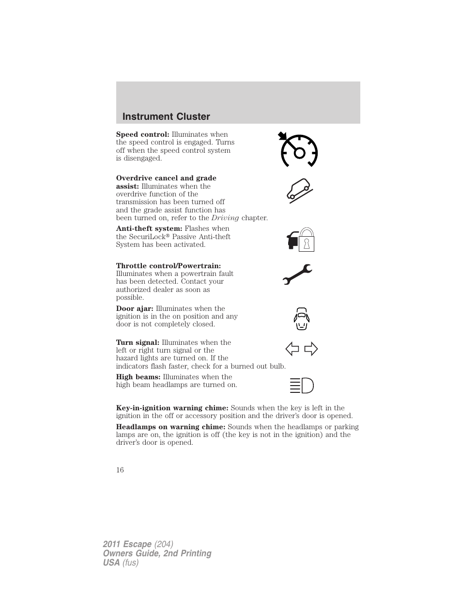 Instrument cluster | FORD 2011 Escape v.2 User Manual | Page 16 / 364