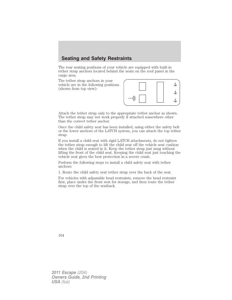 Seating and safety restraints | FORD 2011 Escape v.2 User Manual | Page 164 / 364