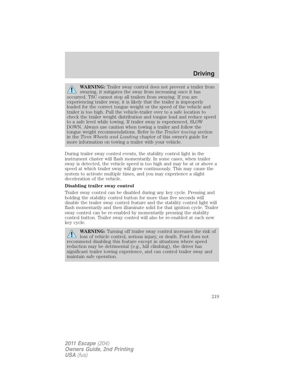 Driving | FORD 2011 Escape v.2 User Manual | Page 219 / 364