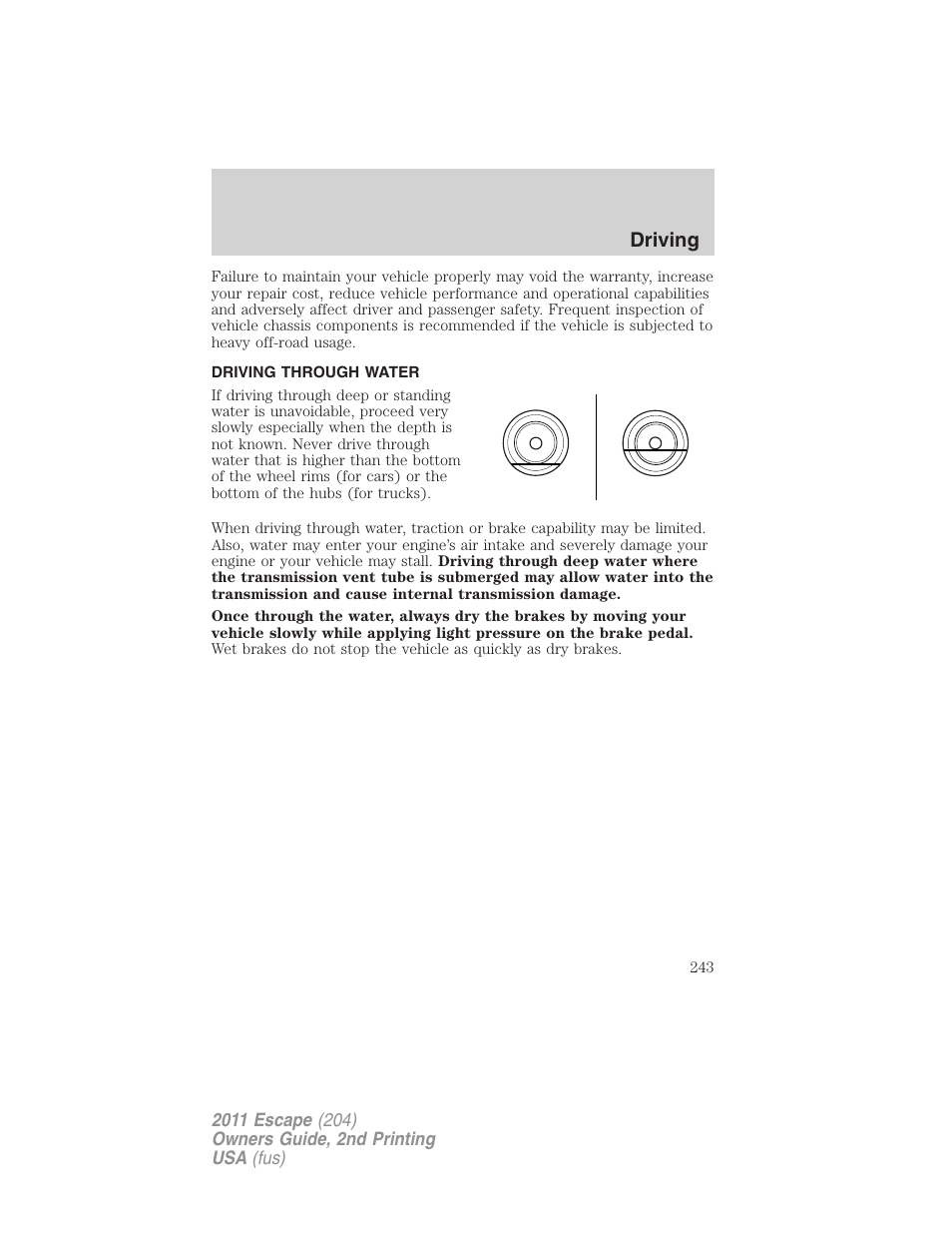 Driving through water, Driving | FORD 2011 Escape v.2 User Manual | Page 243 / 364
