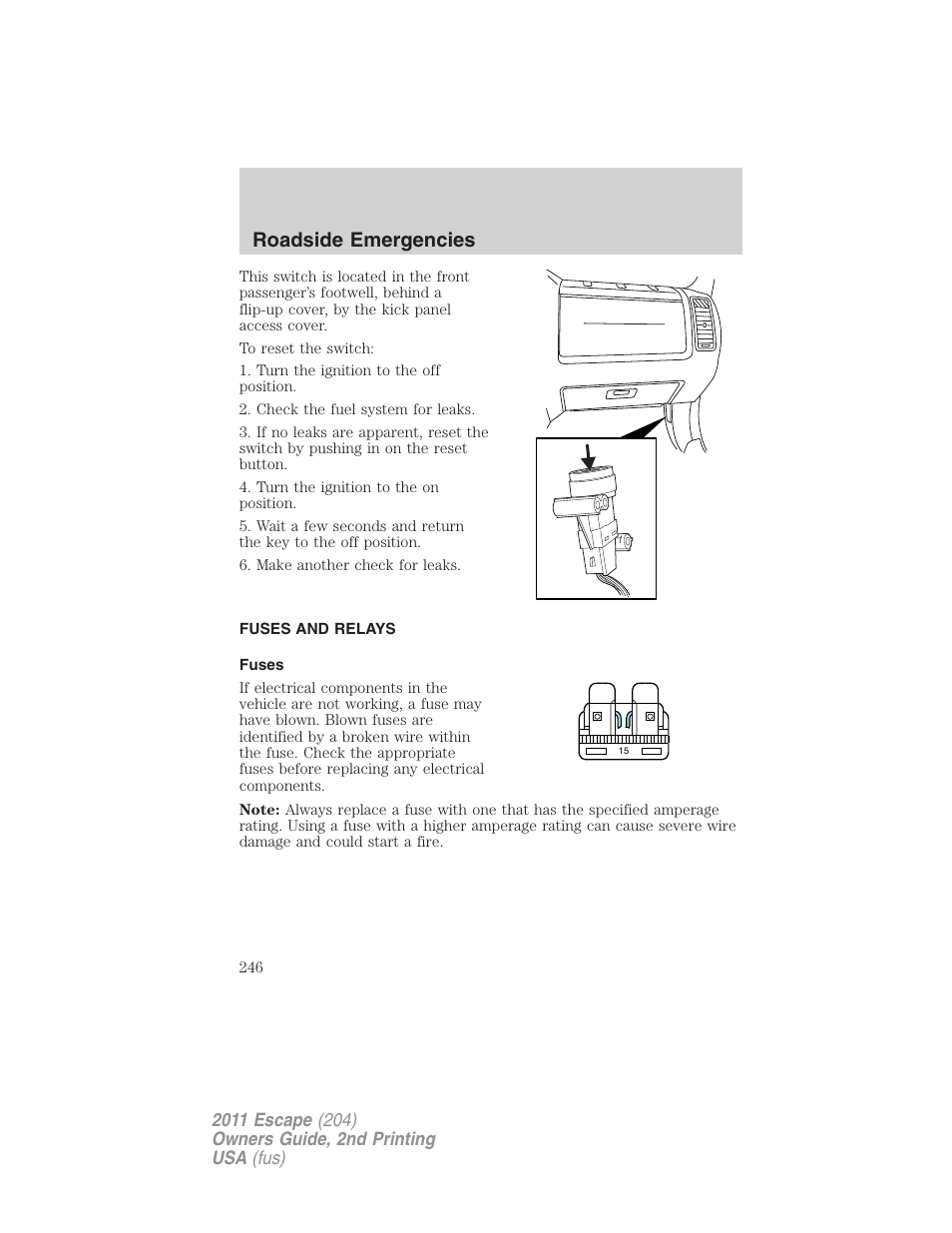 Fuses and relays, Fuses, Roadside emergencies | FORD 2011 Escape v.2 User Manual | Page 246 / 364