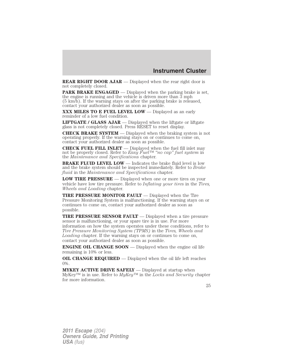 Instrument cluster | FORD 2011 Escape v.2 User Manual | Page 25 / 364