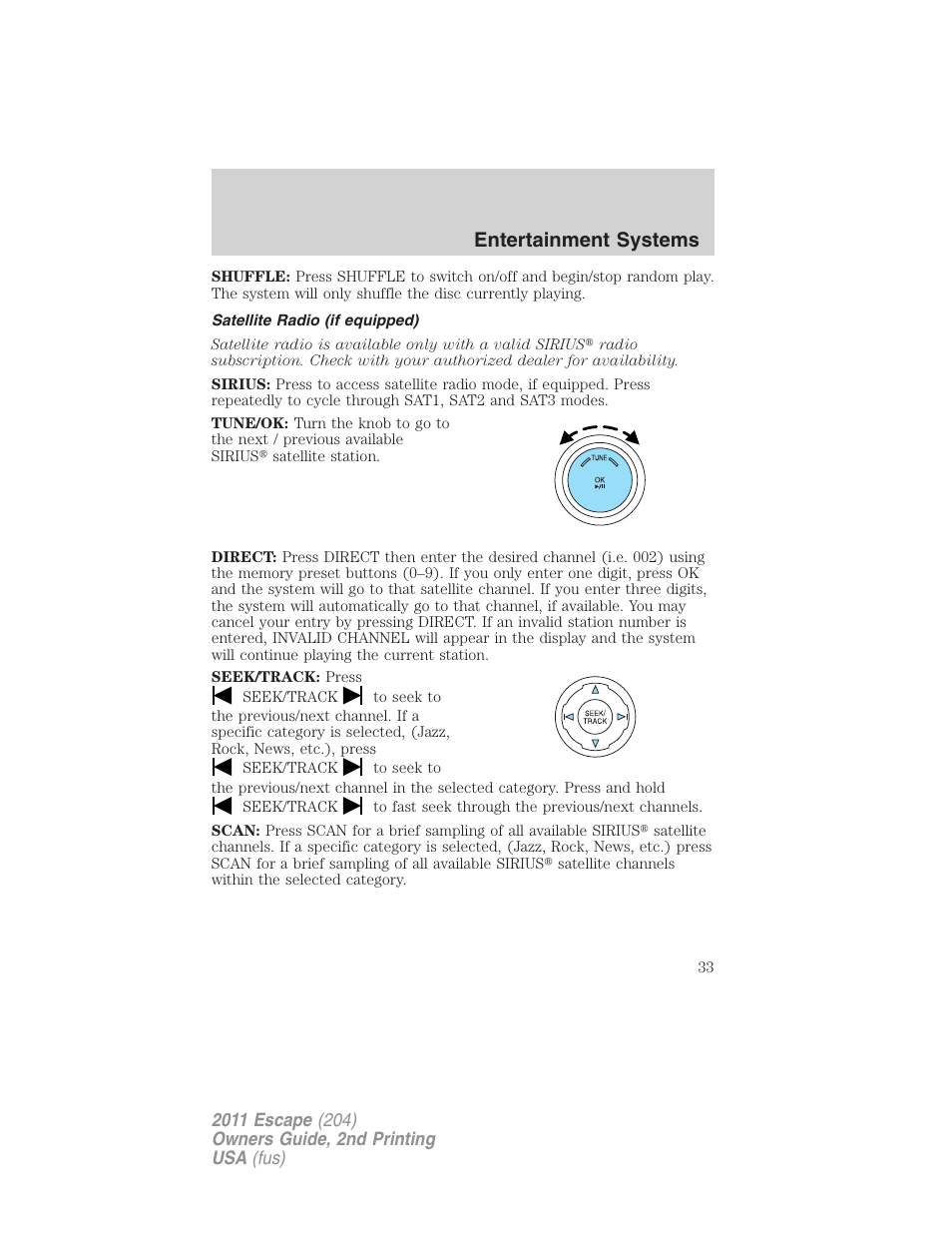 Satellite radio (if equipped), Entertainment systems | FORD 2011 Escape v.2 User Manual | Page 33 / 364
