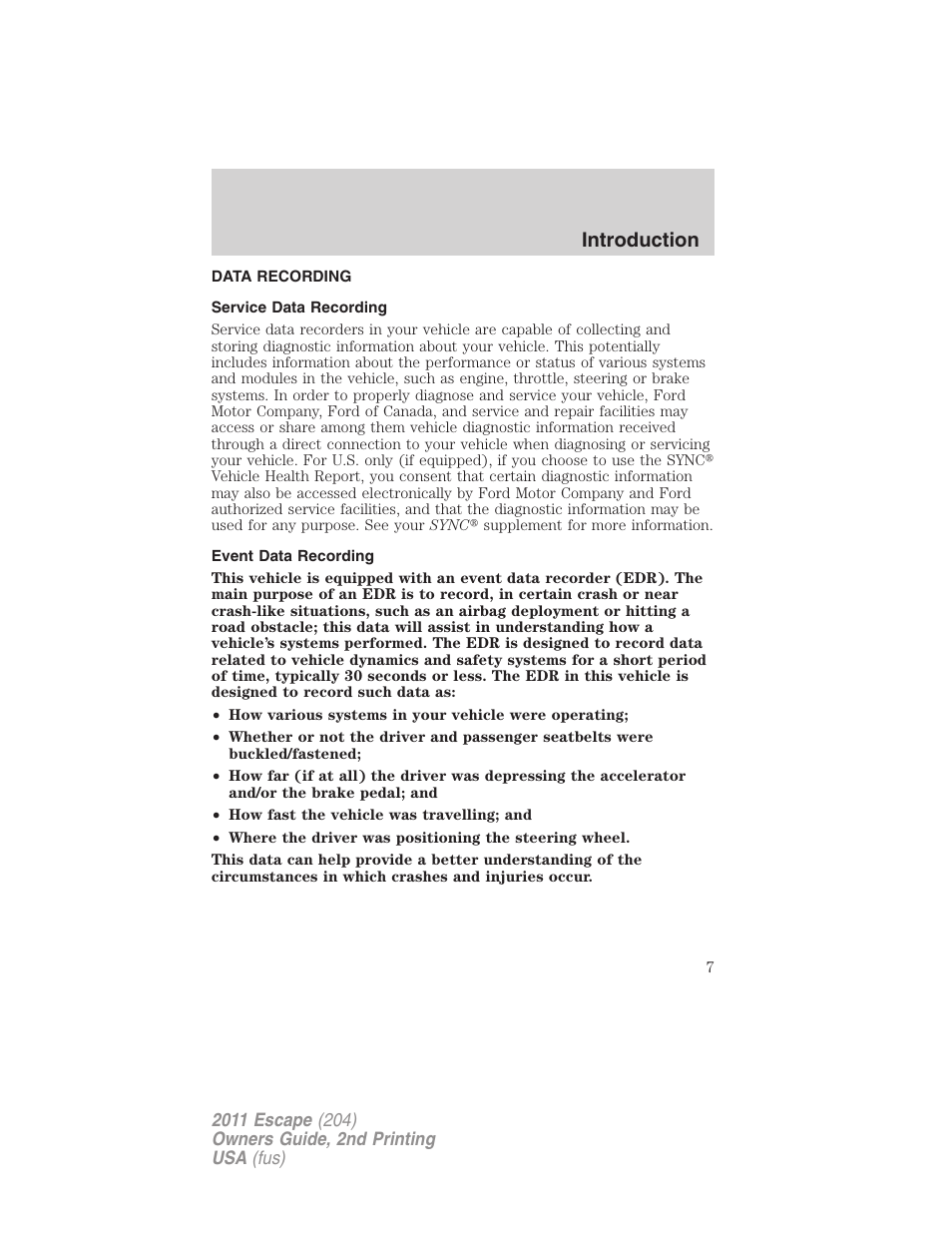Data recording, Service data recording, Event data recording | Introduction | FORD 2011 Escape v.2 User Manual | Page 7 / 364