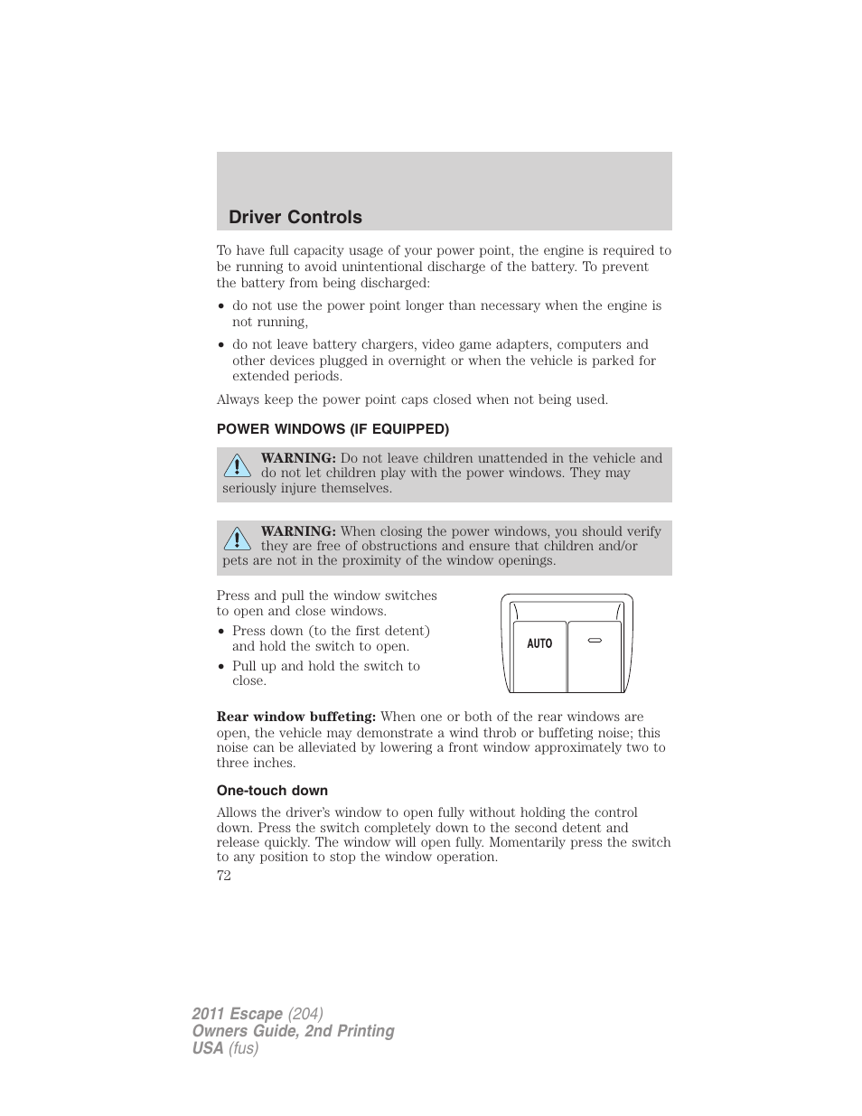 Power windows (if equipped), One-touch down, Power windows | Driver controls | FORD 2011 Escape v.2 User Manual | Page 72 / 364