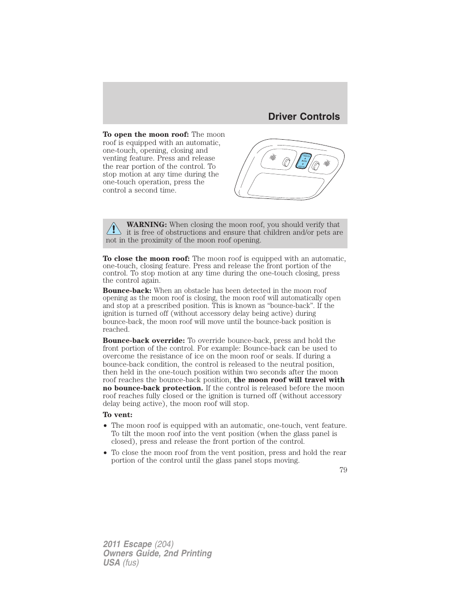 Driver controls | FORD 2011 Escape v.2 User Manual | Page 79 / 364