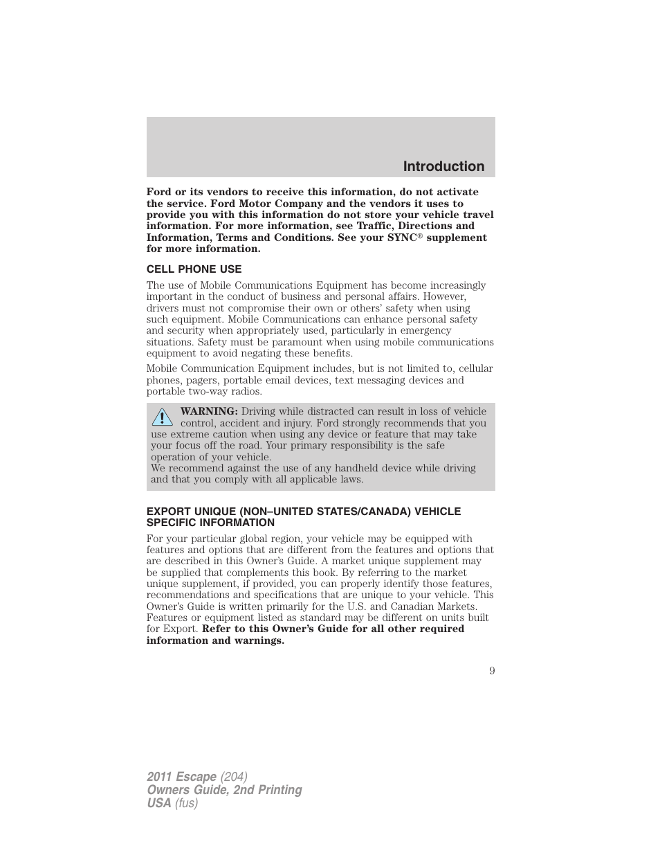 Cell phone use, Introduction | FORD 2011 Escape v.2 User Manual | Page 9 / 364