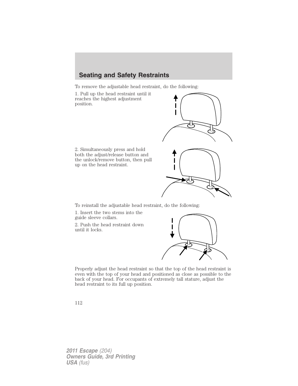 Seating and safety restraints | FORD 2011 Escape v.3 User Manual | Page 112 / 367