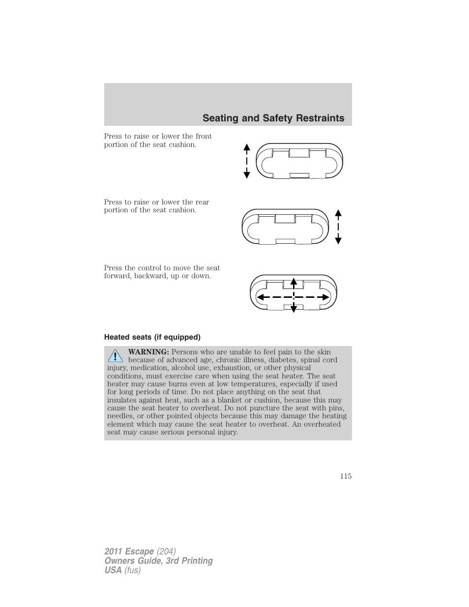 Heated seats (if equipped), Seating and safety restraints | FORD 2011 Escape v.3 User Manual | Page 115 / 367