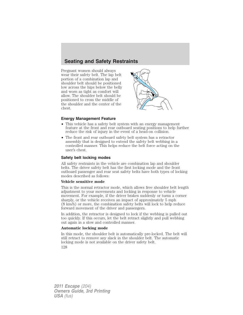 Energy management feature, Safety belt locking modes, Seating and safety restraints | FORD 2011 Escape v.3 User Manual | Page 128 / 367