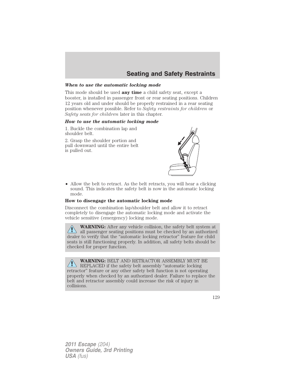 Seating and safety restraints | FORD 2011 Escape v.3 User Manual | Page 129 / 367